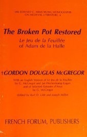 book The broken pot restored: Le jeu de la feuillée of Adam de la Halle