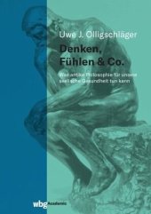 book Denken, Fühlen & Co.: Was antike Philosophie für unsere seelische Gesundheit tun kann