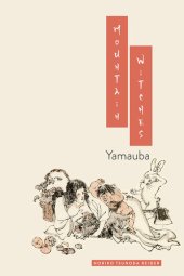 book Mountain Witches: Yamauba