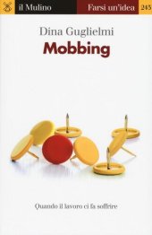 book Mobbing. Quando il lavoro ci fa soffrire