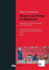 book Sklaven und Hörige im Mittelalter: Ausgewählte Quellen, übersetzt und kommentiert