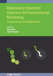 book Molecularly Imprinted Polymers for Environmental Monitoring: Fundamentals and Applications