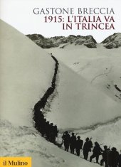 book 1915: l'Italia va in trincea