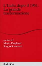 book L' Italia dopo il 1961. La grande trasformazione