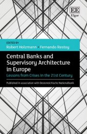 book Central Banks and Supervisory Architecture in Europe: Lessons from Crises in the 21st Century