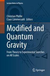 book Modified and Quantum Gravity: From Theory to Experimental Searches on All Scales