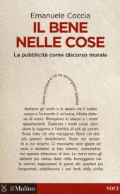 book Il bene nelle cose. La pubblicità come discorso morale