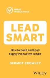 book Lead Smart: How to Build and Lead Highly Productive Teams