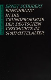 book Einführung in die Grundprobleme der deutschen Geschichte im Spätmittelalter