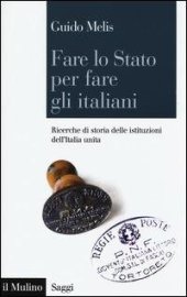 book Fare lo Stato per fare gli italiani. Ricerche di storia delle istituzioni dell'Italia unita