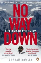 book No Way Down: Life and Death on K2