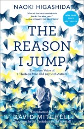 book The Reason I Jump: The Inner Voice of a Thirteen-Year-Old Boy with Autism