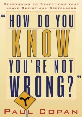 book "How Do You Know You're Not Wrong? "