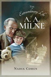 book The Extraordinary Life of A. A. Milne