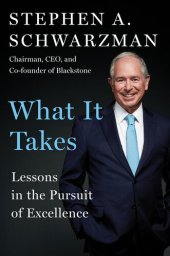 book What It Takes: Lessons in the Pursuit of Excellence