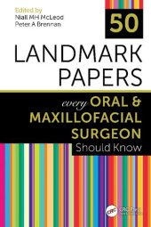 book 50 Landmark Papers Every Oral and Maxillofacial Surgeon Should Know