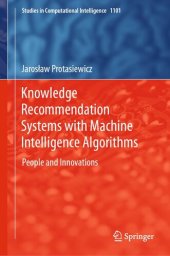 book Knowledge Recommendation Systems with Machine Intelligence Algorithms : People and Innovations