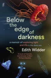 book Below the Edge of Darkness : A Memoir of Exploring Light and Life in the Deep Sea.