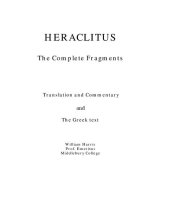 book HERACLITUS The Complete Fragments Translation and Commentary and The Greek text