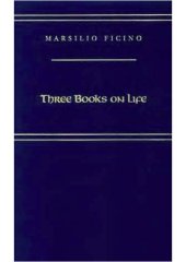 book Three Books on Life (MEDIEVAL AND RENAISSANCE TEXTS AND STUDIES) (English and Italian Edition)