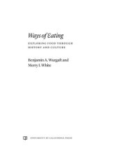 book Ways of Eating: Exploring Food through History and Culture