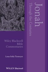 book Jonah Through the Centuries (Wiley Blackwell Bible Commentaries)