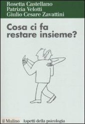 book Cosa ci fa restare insieme? Attaccamento ed esiti della relazione di coppia