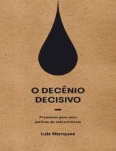 book O decênio decisivo