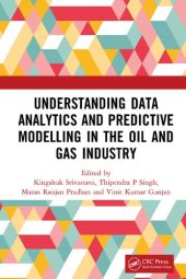 book Understanding Data Analytics and Predictive Modelling in the Oil and Gas Industry