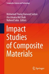 book Impact Studies of Composite Materials (Composites Science and Technology)