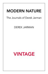 book Modern Nature: The Journals of Derek Jarman