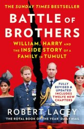 book Battle of brothers william and Harry - the friendship and the feuds