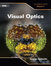 book Visual Optics (Lectures in Optics, 4)