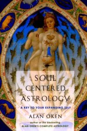 book Soul Centered Astrology: A Key to Your Expanding Self