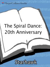 book The Spiral Dance: A Rebirth of the Ancient Religion of the Great Goddess