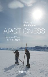 book Arcticness : power and voice from the North