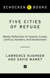 book Five Cities of Refuge: Weekly Reflections on Genesis, Exodus, Leviticus, Numbers, and Deuteronomy