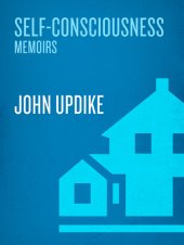 book Self-Consciousness: Memoirs