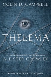 book Thelema: An Introduction to the Life, Work & Philosophy of Aleister Crowley