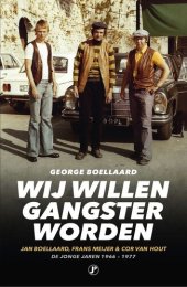 book Wij Willen Gangster Worden