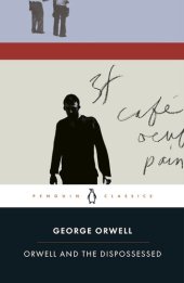 book Orwell and the Dispossessed