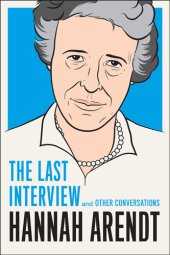 book The Last Interview and Other Conversations