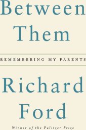 book Between Them: Remembering My Parents