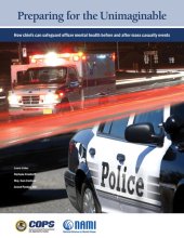 book Preparing for the Unimaginable: How Chiefs Can Safeguard Officer Mental Health Before and After Mass Casualty Events