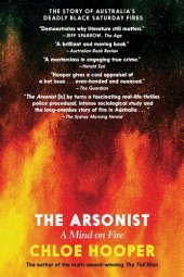 book The arsonist : a mind on fire