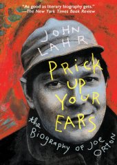 book Prick Up Your Ears: The Biography of Joe Orton