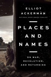 book Places and Names: Reflections on War, Revolution, and Returning