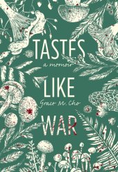 book Tastes Like War: A Memoir