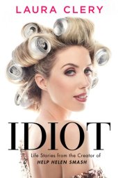 book Idiot: Essays