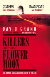 book Killers of the Flower Moon: The Osage Murders and the Birth of the FBI